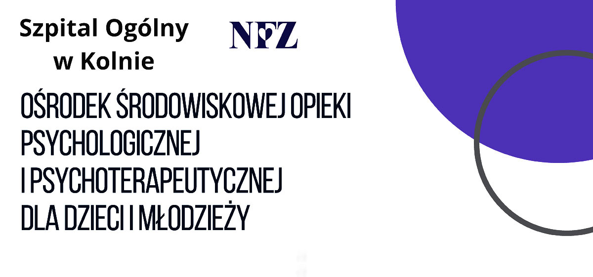 Funkcjonuje Ośrodek Środowiskowej Opieki Psychologicznej i Psychoterapeutycznej dla Dzieci i Młodzieży